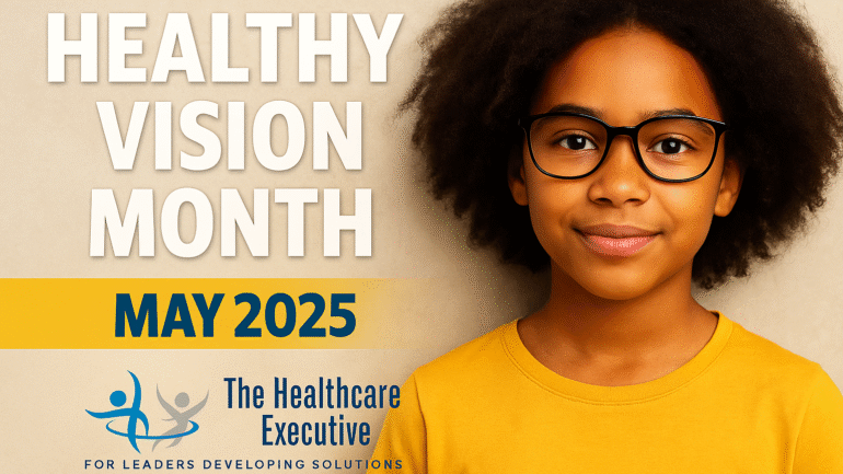 Healthy Vision Month 2025 – Pediatric Eye Health Awareness