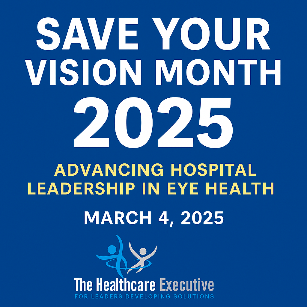 Save Your Vision Month 2025 – Eye Health Leadership