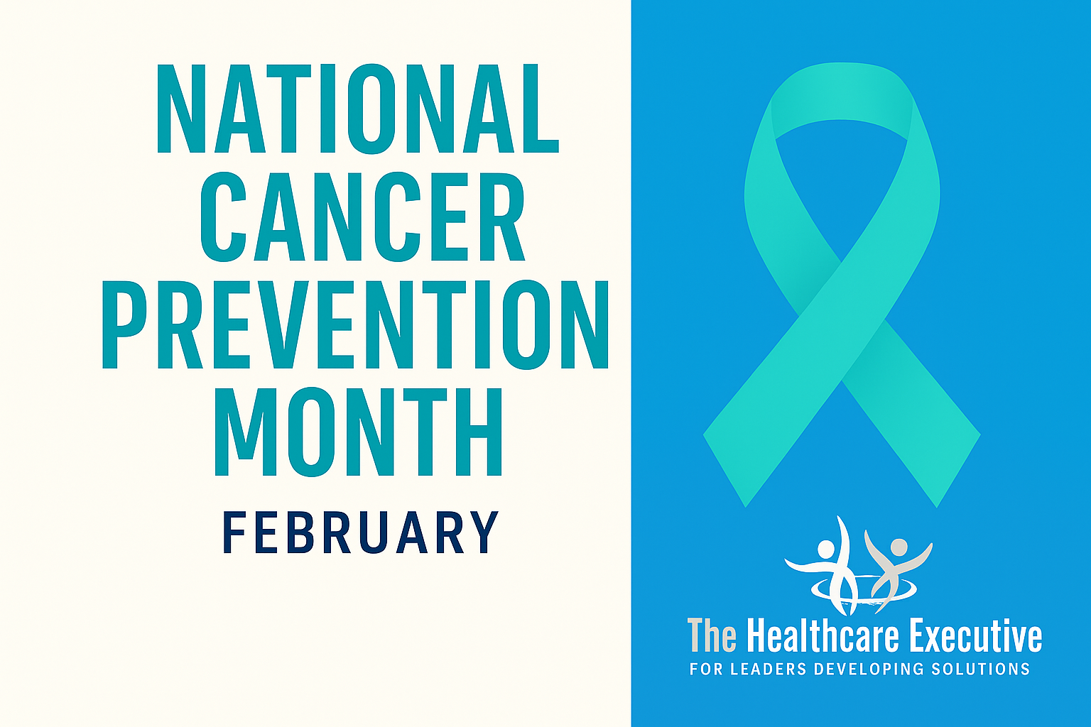 National Cancer Prevention Month 2025 – Awareness and Leadership Graphic