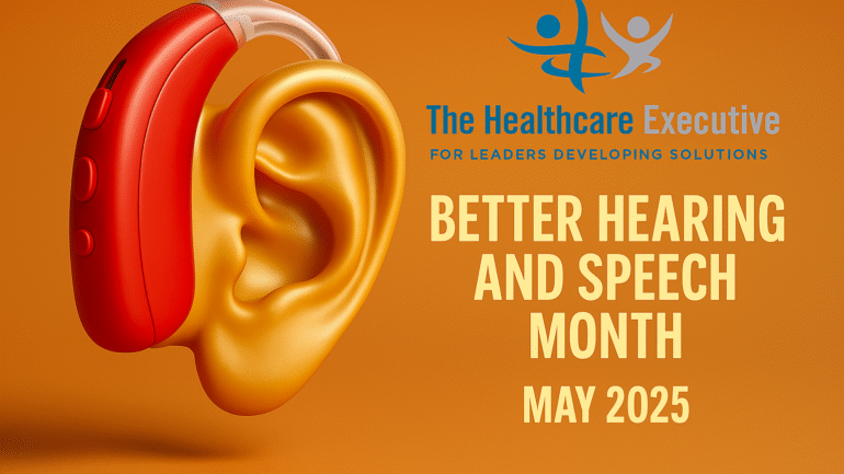 Better Hearing and Speech Month 2025 – Hearing Health Strategy