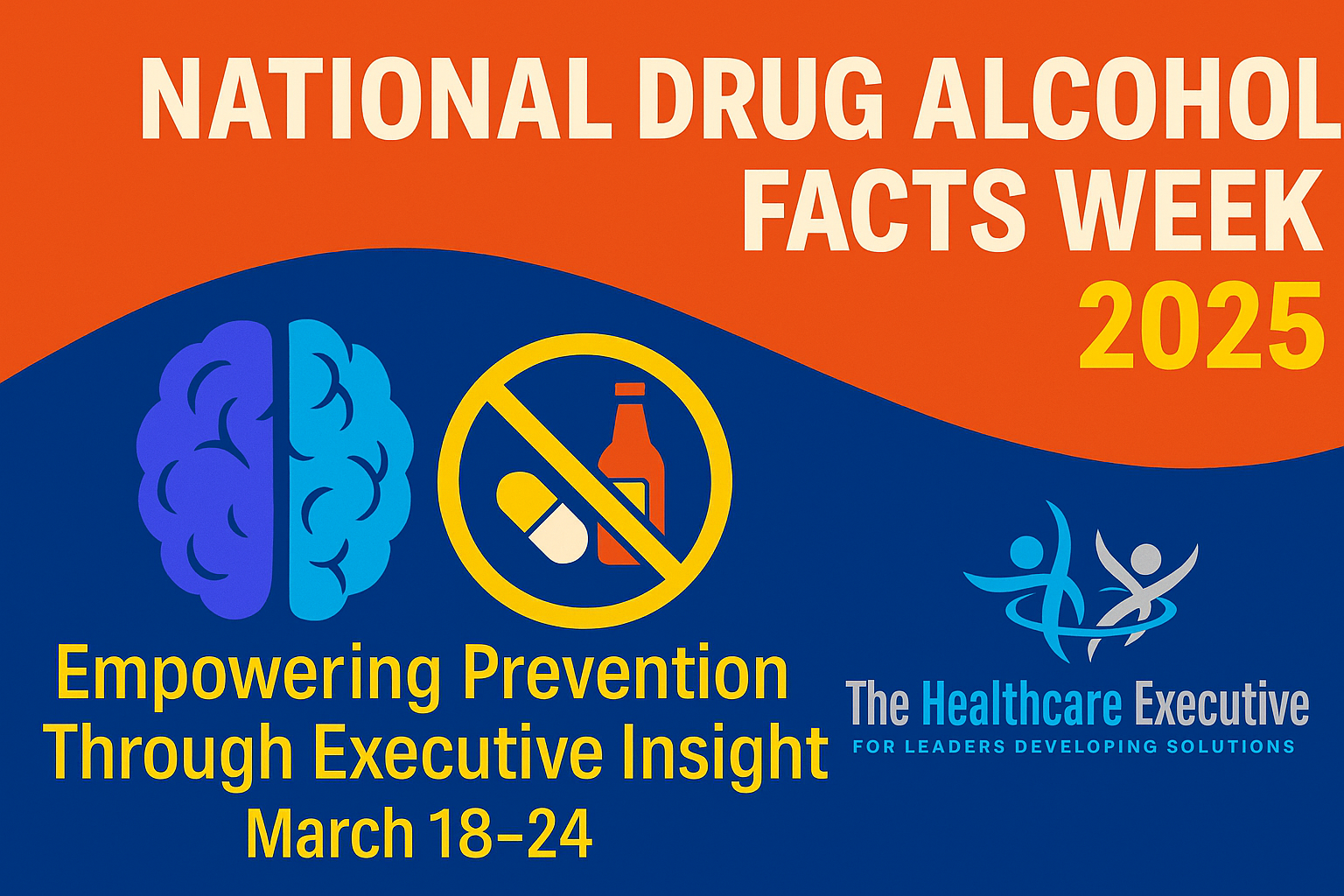 National Drug and Alcohol Facts Week 2025 – Hospital Leadership in Substance Awareness