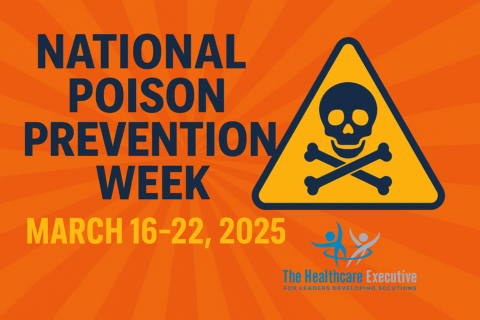 National Poison Prevention Week 2025 – Hospital Leadership in Prevention