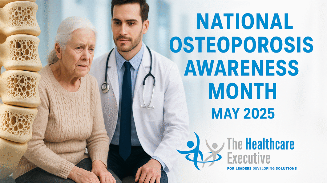National Osteoporosis Awareness Month 2025 – Hospital Executive Campaign