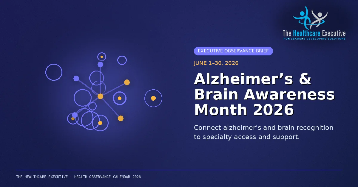 Alzheimer’s & Brain Awareness Month 2026: Turn Awareness into an Accountable Care Route
