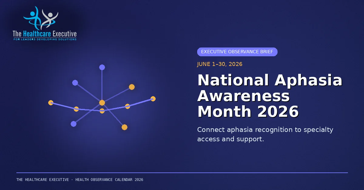 National Aphasia Awareness Month 2026 cinematic editorial hero using a neuro motif in a care continuum composition, with The Healthcare Executive transparent logo.