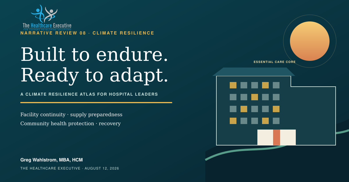 Climate resilience atlas illustrating hospital infrastructure, essential care continuity, supply chains, workforce, and community protection.