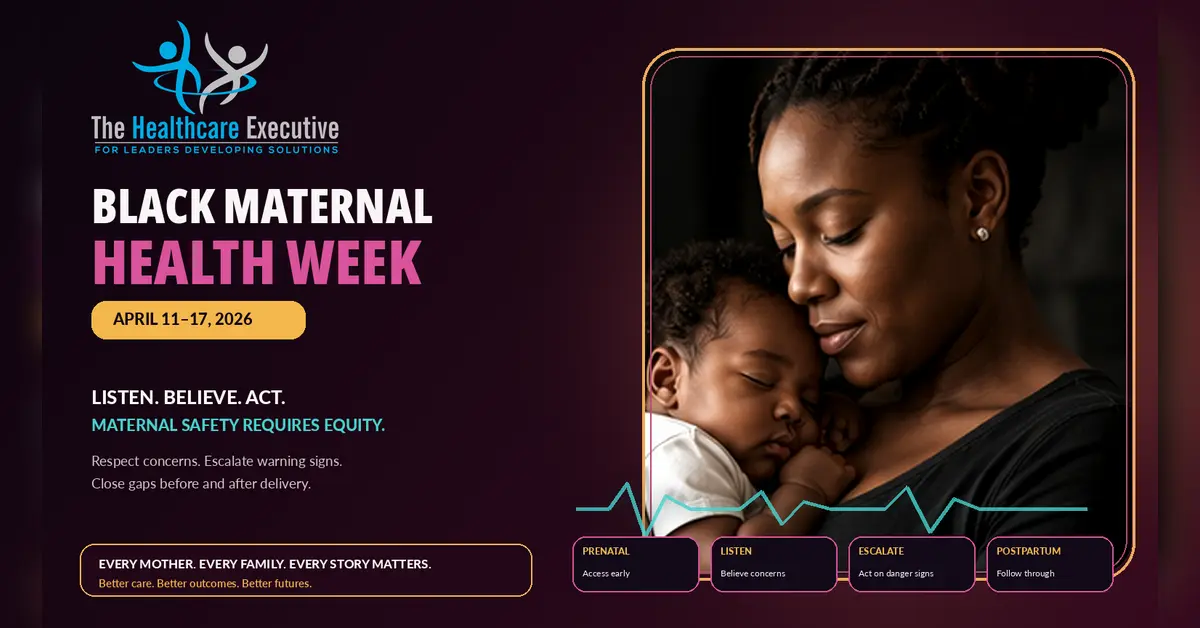 Black Maternal Health Week 2026 cinematic editorial hero using a maternal motif in a care continuum composition, with The Healthcare Executive transparent logo.