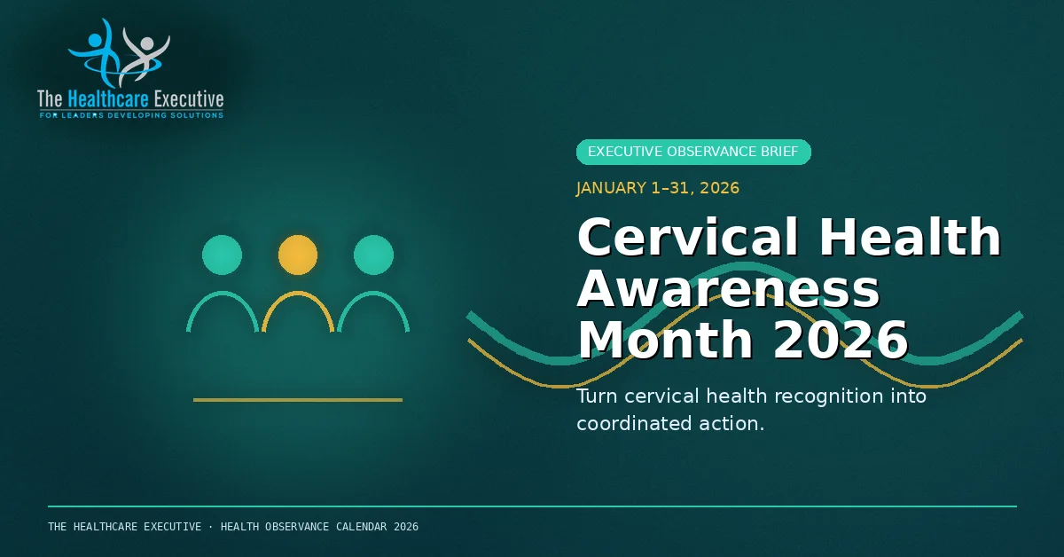 Cervical Health Awareness Month 2026: Turn Awareness into an Accountable Care Route