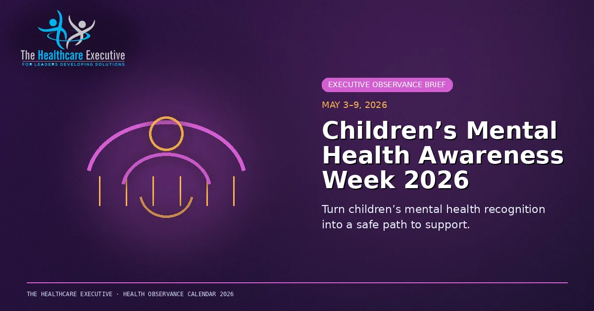 Children’s Mental Health Awareness Week 2026 cinematic editorial hero using a mental motif in a bridge network composition, with The Healthcare Executive transparent logo.
