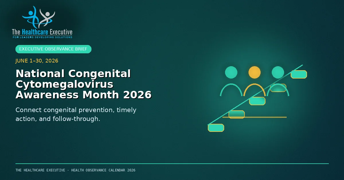 National Congenital Cytomegalovirus Awareness Month 2026 cinematic editorial hero using a infectious motif in a timeline ascent composition, with The Healthcare Executive transparent logo.