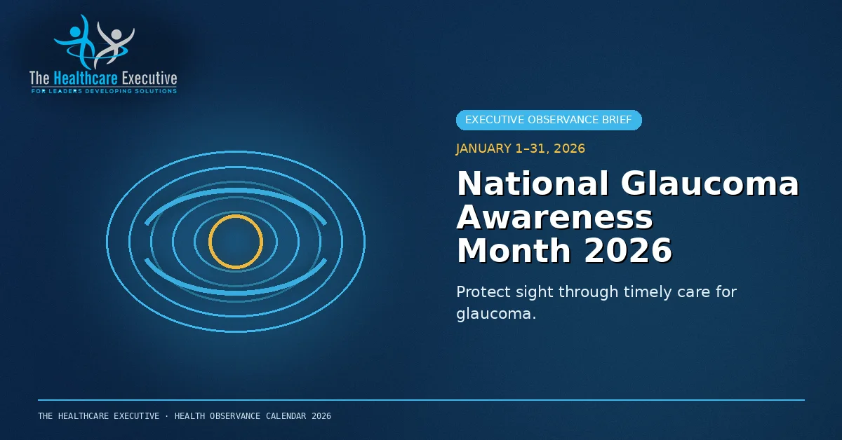 National Glaucoma Awareness Month 2026: Turn Awareness into an Accountable Care Route