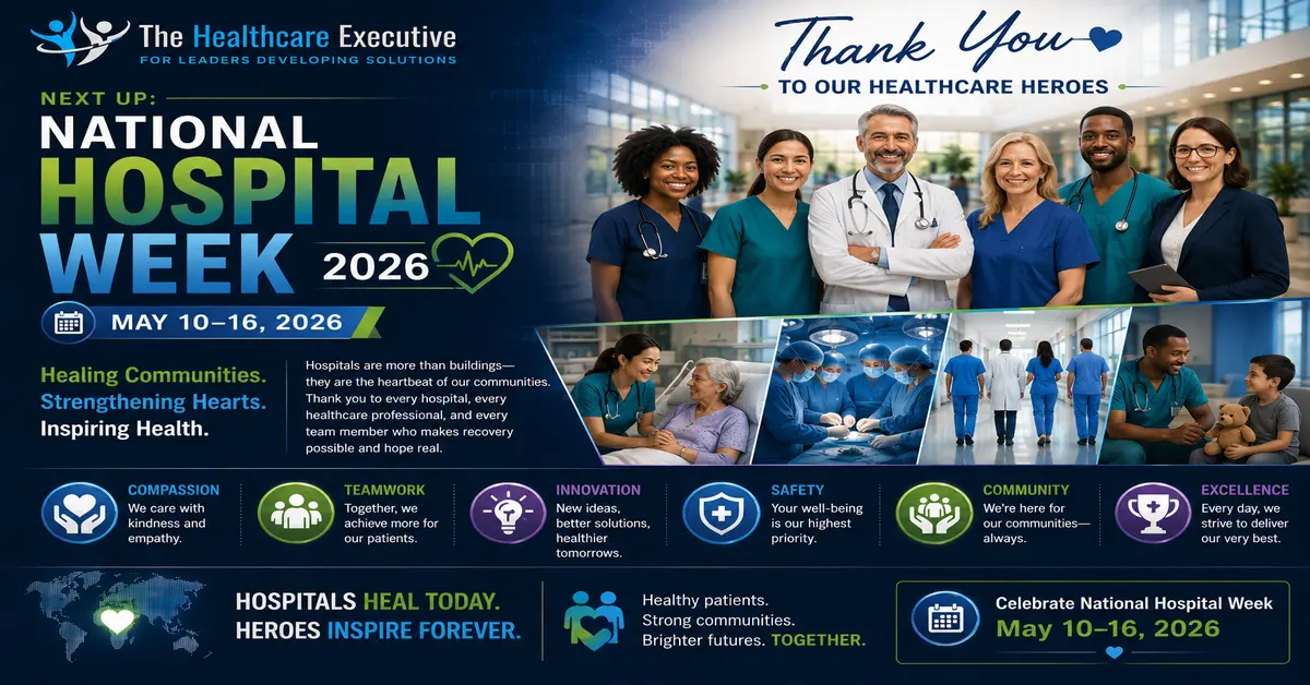 National Hospital Week 2026 cinematic editorial hero using a generic motif in a containment field composition, with The Healthcare Executive transparent logo.