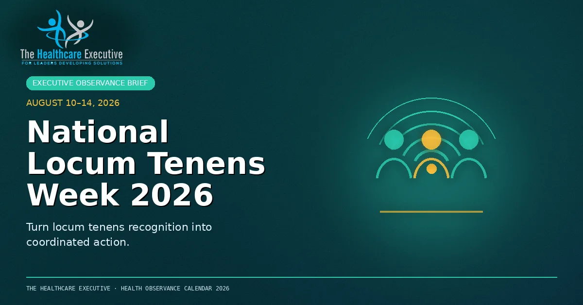 National Locum Tenens Week 2026 cinematic editorial hero using a public health motif in a layered beacon composition, with The Healthcare Executive transparent logo.