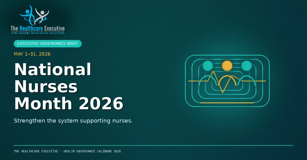 National Nurses Month 2026 cinematic editorial hero using a nursing motif in a pulse chamber composition, with The Healthcare Executive transparent logo.