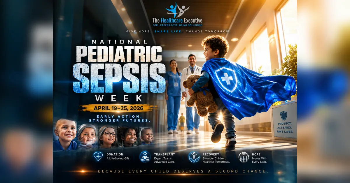 Pediatric Sepsis Week 2026 cinematic editorial hero using a infectious motif in a community orbit composition, with The Healthcare Executive transparent logo.