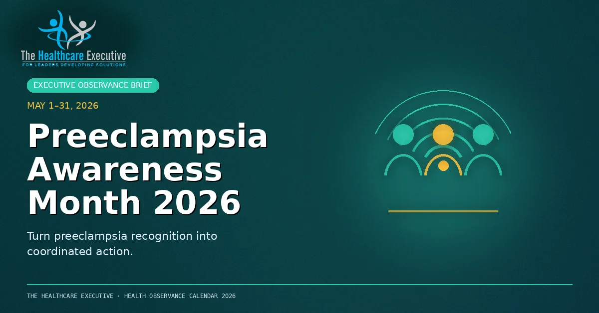 Preeclampsia Awareness Month 2026 cinematic editorial hero using a public health motif in a layered beacon composition, with The Healthcare Executive transparent logo.