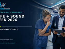 Healthcare executives and frontline clinicians reviewing a worker safety dashboard for Safe and Sound Week 2026.
