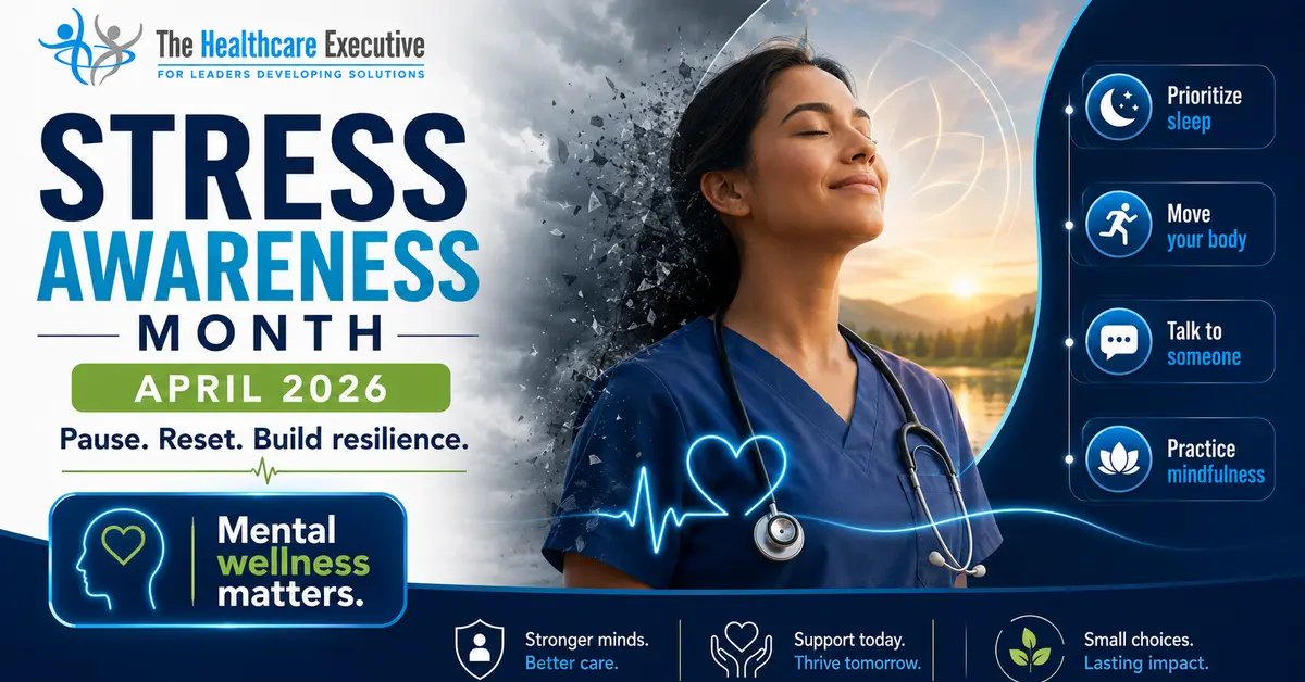Stress Awareness Month 2026 cinematic editorial hero using a mental motif in a flow ribbon composition, with The Healthcare Executive transparent logo.