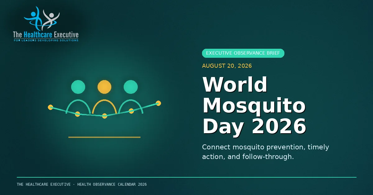 World Mosquito Day 2026 cinematic editorial hero using a infectious motif in a care continuum composition, with The Healthcare Executive transparent logo.