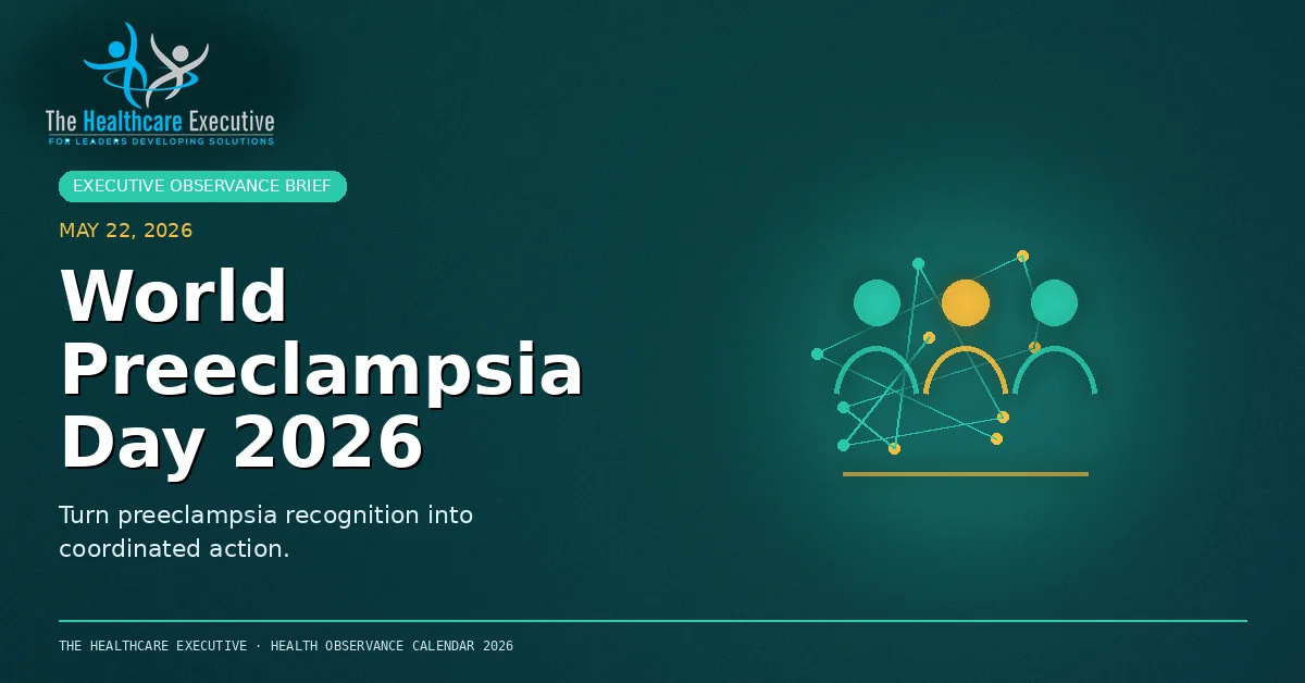 World Preeclampsia Day 2026 cinematic editorial hero using a public health motif in a care constellation composition, with The Healthcare Executive transparent logo.