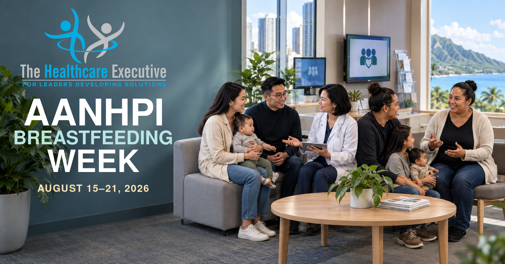 AANHPI Breastfeeding Week 2026: Turn Awareness into an Accountable Care Route