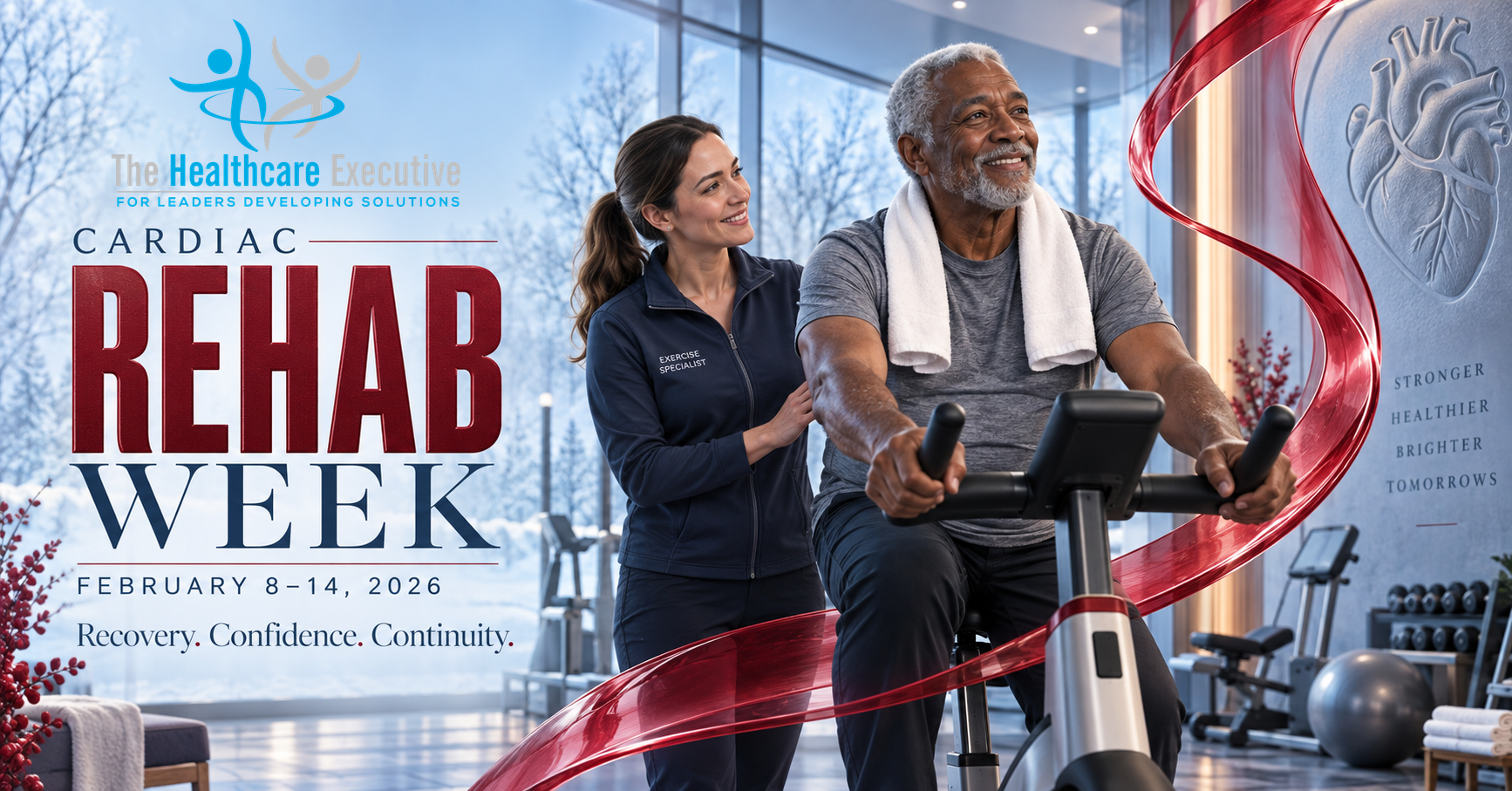 The Healthcare Executive — Cardiac Rehab Week, February 8–14, 2026. A patient exercises with a cardiac rehabilitation specialist.