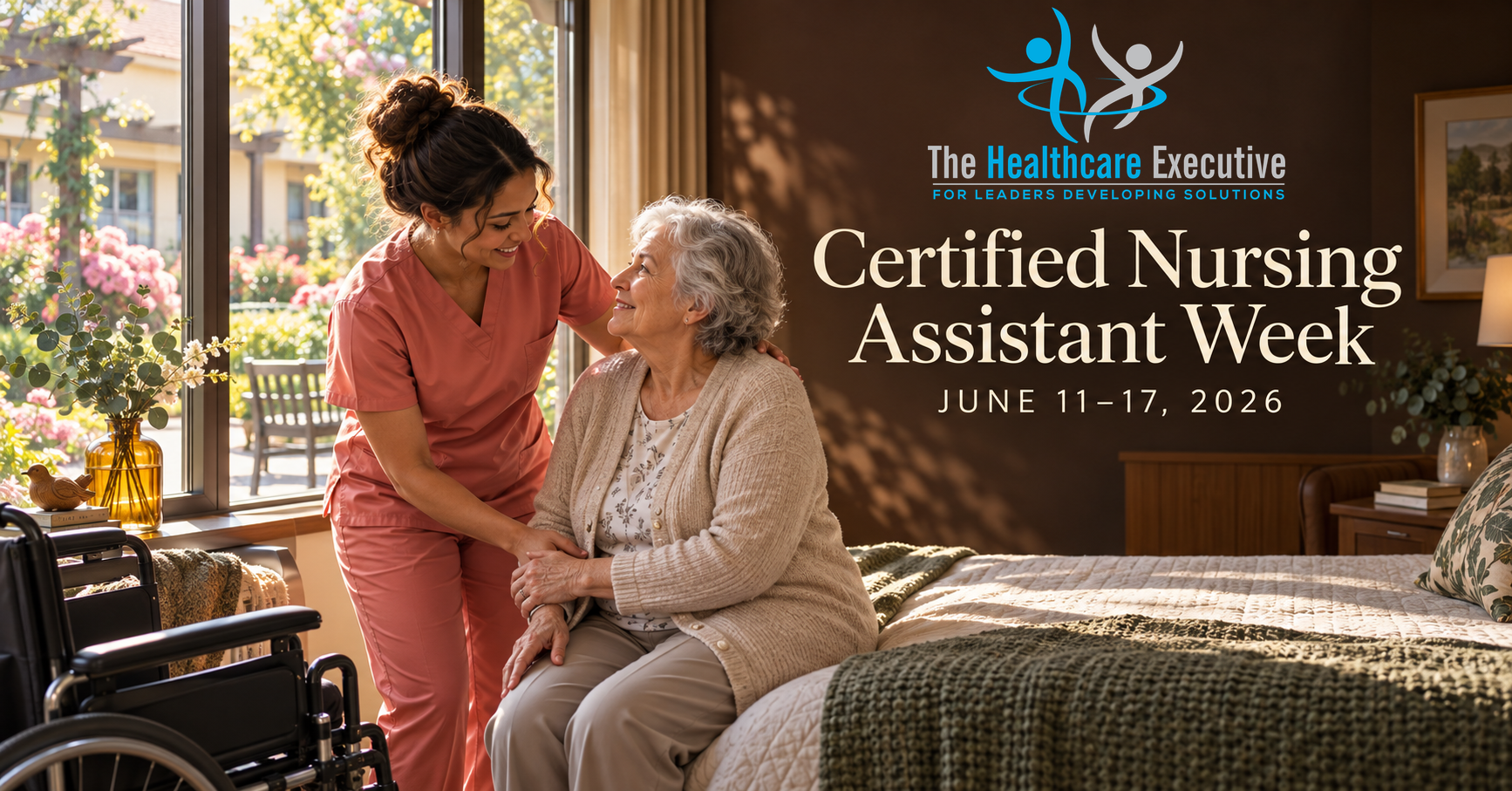Certified Nursing Assistant Week 2026 healthcare hero with the original transparent Healthcare Executive logo.