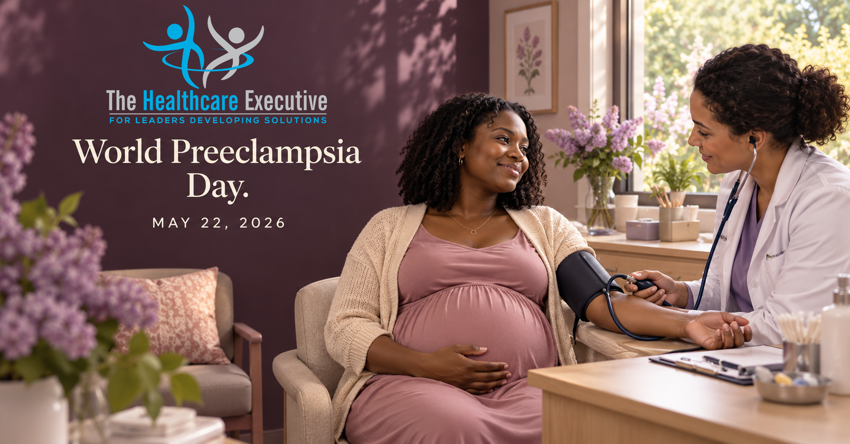 World Preeclampsia Day 2026 healthcare hero with the original transparent Healthcare Executive logo.